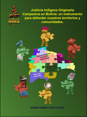 Justicia indígena originaria campesina en Bolivia: un instrumento para defender nuestros territorios y nuestras comunidades